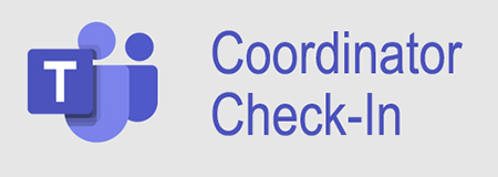 Coordinator Check-In Meeting on Teams